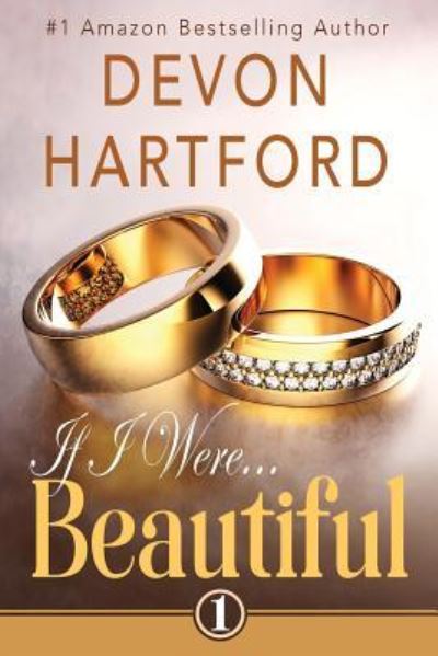 Cover for Devon Hartford · If I Were Beautiful #1 (Paperback Book) (2017)