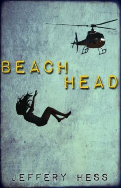 Cover for Jeffery Hess · Beachhead (Pocketbok) (2016)