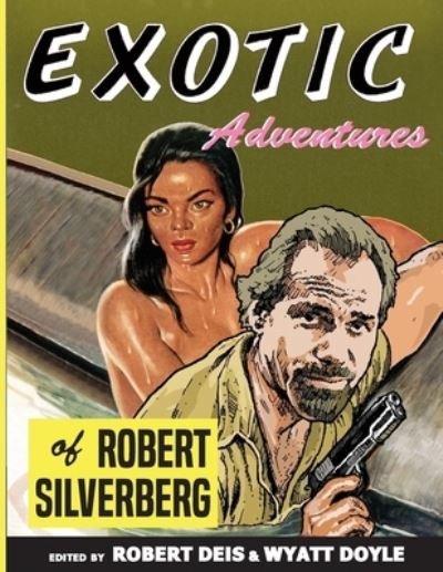Cover for Robert Silverberg · Exotic Adventures of Robert Silverberg (Taschenbuch) (2021)