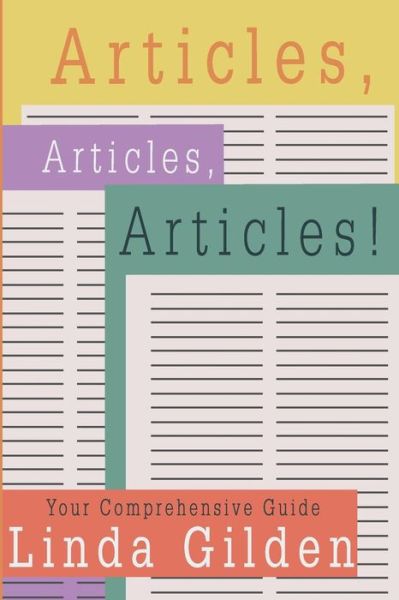 Cover for Linda Gilden · Articles, Articles, Articles! (Paperback Book) (2018)