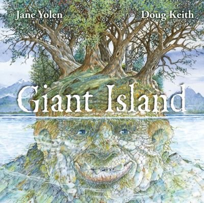 Cover for Jane Yolen · Giant Island (Hardcover Book) (2022)