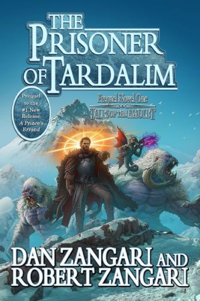 Cover for Dan Zangari · The Prisoner of Tardalim: Prequel Novel One - Tales of the Amulet (Paperback Book) (2021)