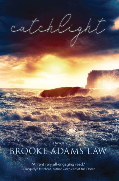 Cover for Brooke Adams Law · Catchlight (Paperback Book) (2020)