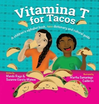 Cover for Mando Rayo · Vitamina T For Tacos (Hardcover Book) (2021)