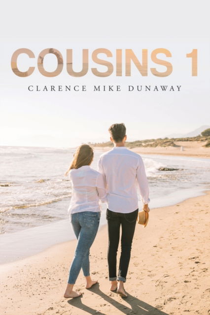 Cover for Clarence Mike Dunaway · Cousins 1 (Paperback Book) (2019)