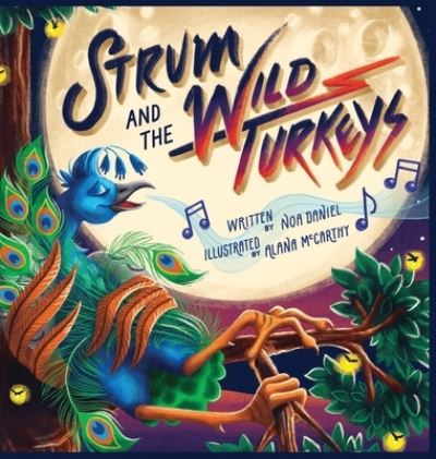 Cover for Noa Daniel · Strum and the Wild Turkeys (Gebundenes Buch) (2021)