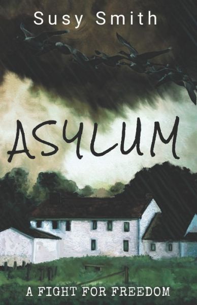 Asylum - Susy Smith - Książki - Balkan Press - 9781954871182 - 10 sierpnia 2021