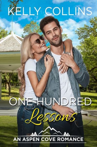 Cover for Kelly Collins · One Hundred Lessons - Aspen Cove Romance (Paperback Book) (2020)