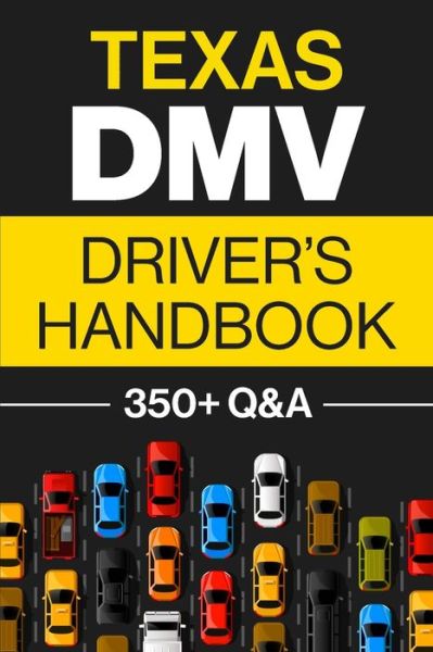 Cover for Discover Prep · Texas DMV Driver's Handbook: Practice for the Texas Permit Test with 350+ Driving Questions and Answers (Paperback Book) (2021)