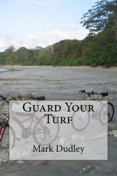Cover for Mark Dudley · Guard Your Turf (Paperback Book) (2017)