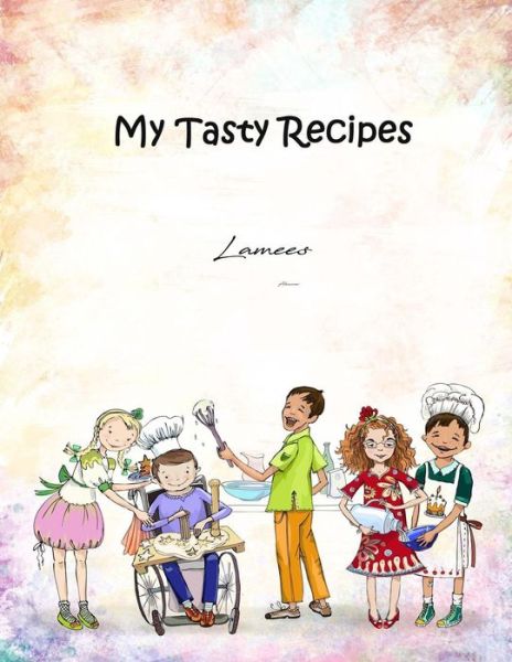 Cover for Lamees Alhassar · My Tasty Recipes (Paperback Bog) (2017)