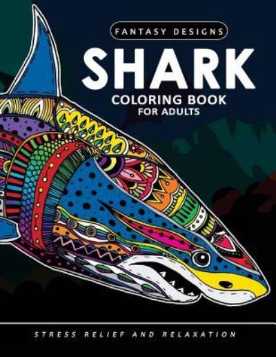 Cover for Balloon Publishing · Shark Coloring Book for Adults (Taschenbuch) (2017)