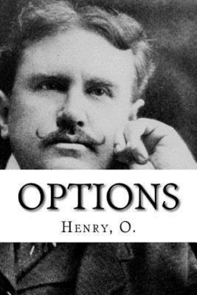 Cover for O Henry · Options (Paperback Bog) (2018)