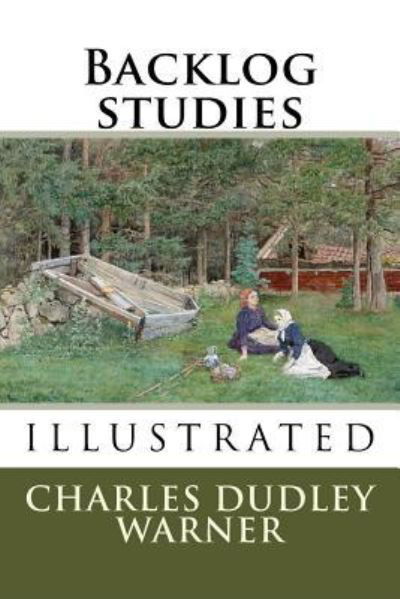 Cover for Charles Dudley Warner · Backlog studies (Paperback Book) (2018)