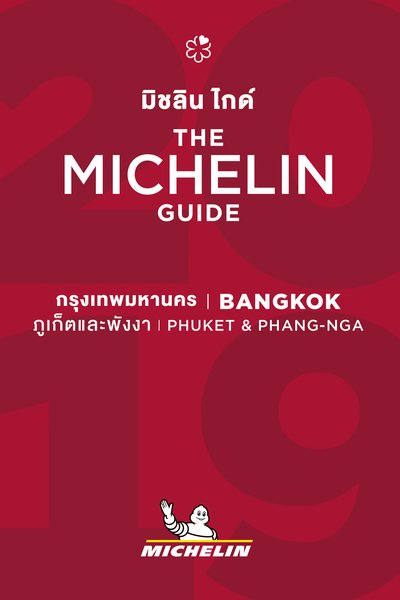 Cover for Michelin · Michelin Hotel &amp; Restaurant Guides: Michelin Hotels &amp; Restaurants Bangkok, Phuket &amp; Phang Nga 2019 (Sewn Spine Book) (2018)