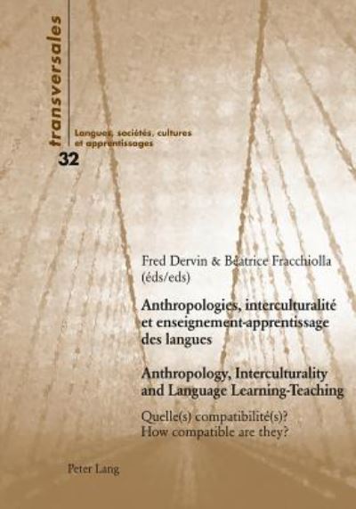 Cover for Anthropologies, interculturalite et enseignement-apprentissage des langues- Anthropology, Interculturality and Language Learning-Teaching: Quelle (s) compatibilite (s) ?- How compatible are they? - Transversales (Paperback Book) [size S] [New edition] (2012)