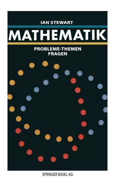 Mathematik: Probleme -- Themen -- Fragen - Stewart - Kirjat - Springer Basel - 9783034861182 - perjantai 11. huhtikuuta 2014