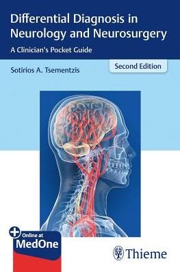 Differential Diagnosis in Neurology and Neurosurgery: A Clinician's Pocket Guide - Sotirios A. Tsementzis - Bøger - Thieme Publishing Group - 9783132417182 - 20. februar 2019