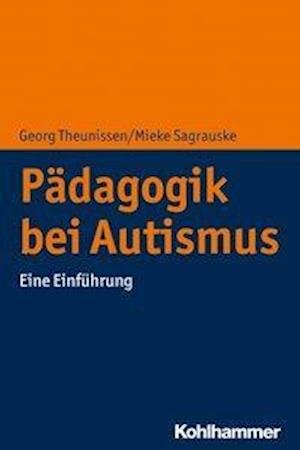 Cover for Theunissen · Pädagogik bei Autismus (Book) (2019)