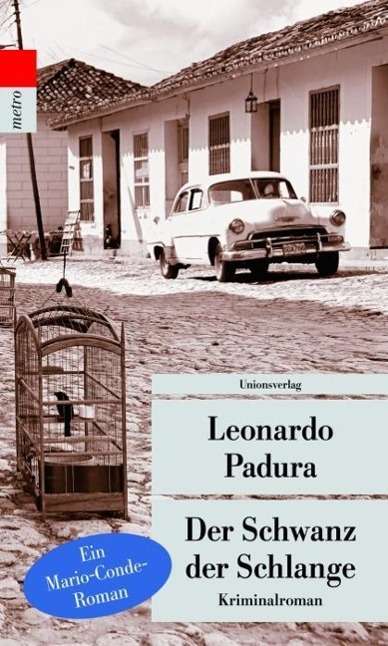 Cover for Leonardo Padura · UT.618 Padura:Der Schwanz der Schlang (Book)