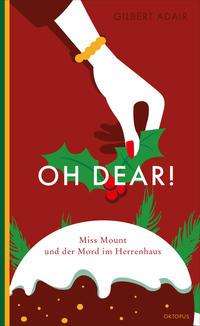 Cover for Gilbert Adair · Oh dear! Miss Mount und der Mord im Herrenhaus (Taschenbuch) (2021)