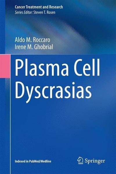 Cover for Roccaro · Plasma Cell Dyscrasias - Cancer Treatment and Research (Innbunden bok) [1st ed. 2016 edition] (2016)