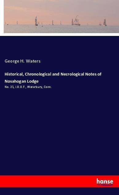 Cover for Waters · Historical, Chronological and Ne (Buch)