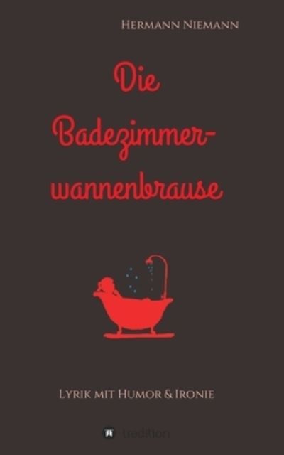 Cover for Niemann · Die Badezimmerwannenbrause (N/A) (2021)