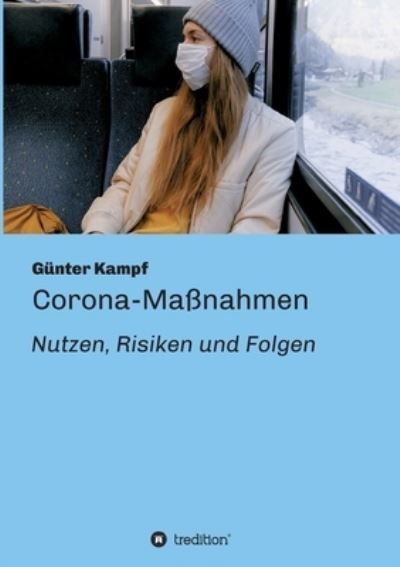 Cover for Kampf · Corona-Maßnahmen - Nutzen, Risike (N/A) (2021)