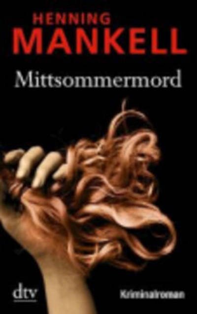 Cover for Henning Mankell · Mittsommermord (Pocketbok) (2010)