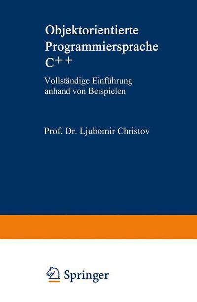 Cover for Ljubomir Christov · Objektorientierte Programmiersprache C&lt;superscript&gt;++ - Vdi-buch (Pocketbok) [German, Softcover Reprint of the Original 1st Ed. 1992 edition] (1992)