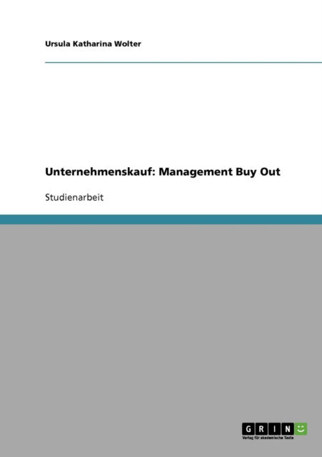 Cover for Ursula Katharina Wolter · Unternehmenskauf: Management Buy Out (Paperback Bog) [German edition] (2007)