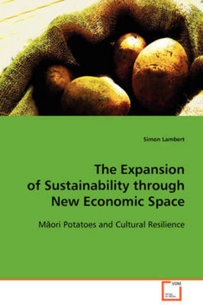 Cover for Simon Lambert · The Expansion of Sustainability Through New Economic Space (Paperback Book) (2008)