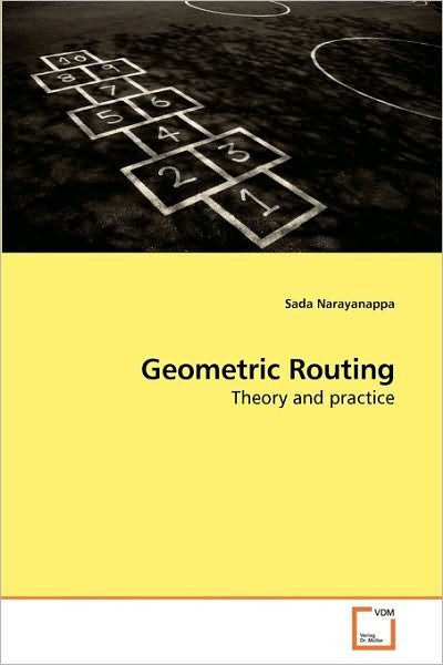 Cover for Sada Narayanappa · Geometric Routing: Theory and Practice (Pocketbok) (2009)