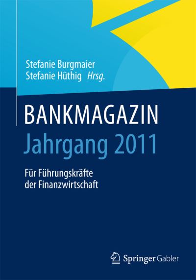 Cover for Bankmagazin - Jahrgang 2011: Fur Fuhrungskrafte Der Finanzwirtschaft (Hardcover bog) (2014)