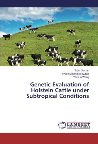 Cover for Yachun Wang · Genetic Evaluation of Holstein Cattle Under Subtropical Conditions (Taschenbuch) (2013)