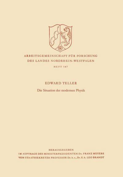 Cover for Edward Teller · Die Situation Der Modernen Physik - Arbeitsgemeinschaft Fur Forschung Des Landes Nordrhein-Westf (Paperback Bog) [1965 edition] (1965)