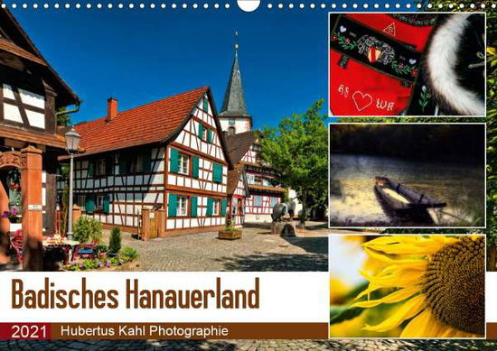 Badisches Hanauerland (Wandkalende - Kahl - Books -  - 9783672124182 - 