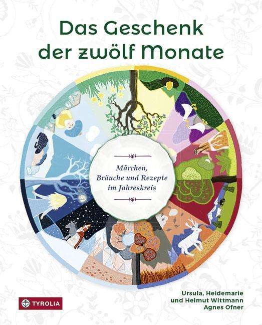 Cover for Wittmann · Das Geschenk der zwölf Monate (Book)