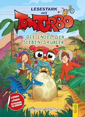 Cover for Thomas Brezina · Tom Turbo - Lesestark - Die Insel Der Sieben Saurier (Bog)