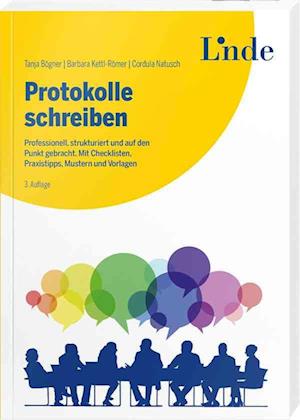 Protokolle schreiben - Tanja Bögner - Books - Linde Verlag Ges.m.b.H. - 9783709307182 - June 20, 2025