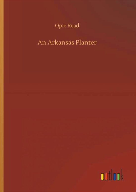Cover for Read · An Arkansas Planter (Book) (2018)