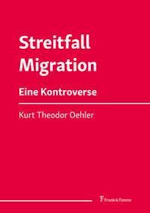 Cover for Oehler · Streitfall Migration (Book)