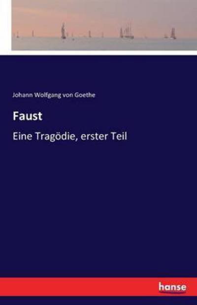 Faust - Goethe - Bøker -  - 9783741101182 - 11. mars 2016