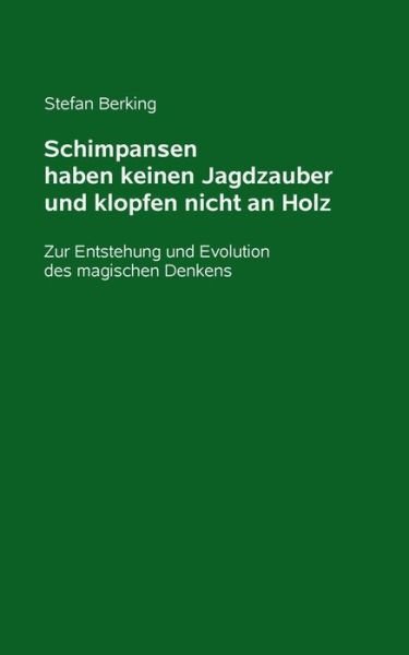 Cover for Berking · Schimpansen haben keinen Jagdza (Bog) (2018)