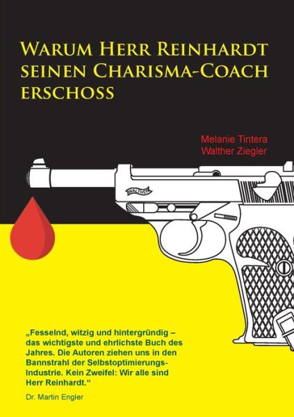 Cover for Melanie Tintera · Warum Herr Reinhardt seinen Charisma-Coach erschoss (Paperback Book) (2021)