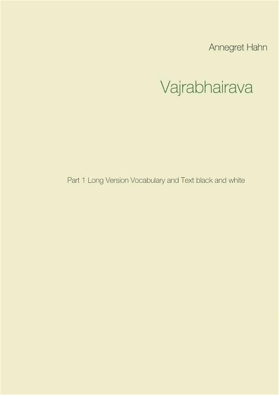 Vajrabhairava - Hahn - Books -  - 9783751973182 - October 21, 2020