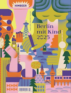 Cover for HIMBEER Verlag · Berlin mit Kind 2025 (Book) (2024)