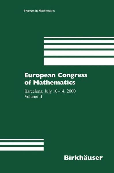 Cover for C Casacuberta · European Congress of Mathematics: Barcelona, July 10-14, 2000 Volume II - Progress in Mathematics (Innbunden bok) [2001 edition] (2001)