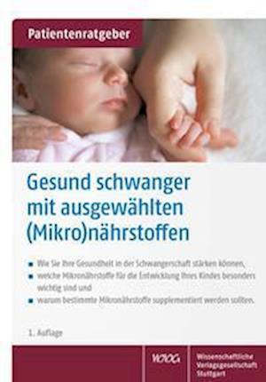 Cover for Uwe Gröber · Gesund schwanger mit ausgewählten (Mikro)nährstoffen (Bok) (2022)